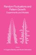 Random Fluctuations and Pattern Growth: Experiments and Models.; (Nato Asi Series E: Applied Sciences-Vol. 157)