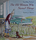 The Old Woman Who Named Things