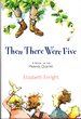 Then There Were Five (the Melendy Quartet, No. 3)