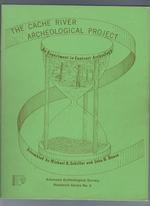 The Cache River archeological project: an experiment in contract archeology