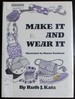 Make It and Wear It