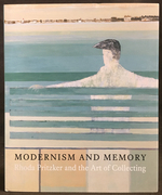 Modernism and Memory: Rhoda Pritzker and the Art of Collecting