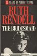 The Bridesmaid-Limited Edition Uncorrected Proof