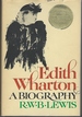 Edith Wharton: a Biography