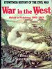 War in the West: Shiloh to Vicksburg, 1862-1863 (Eyewitness to the Civil War Series Volume IV)