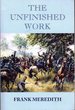 The Unfinished Work [Signed By Author]