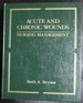Acute and Chronic Wounds: Nursing Management