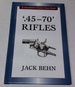 '.45-70' Rifles: a Stackpole Classic Gun Book