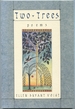 Two Trees: Poems