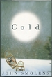 Cold: a Novel
