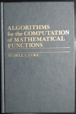 Algorithms for the Computation of Mathematical Functions