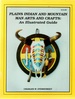 Plains Indian and Mountain Man Arts and Crafts: an Illustrated Guide