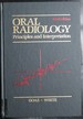 Oral Radiology: Principles and Interpretation