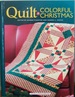 Quilt a Colorful Christmas