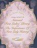 This Elevated Position--: A Catalogue and Guide to the National First Ladies' Library and the Importance of First Lady History