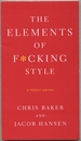 The Elements of F*Cking Style