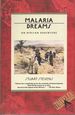 Malaria Dreams: An African Adventure