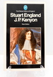 Stuart England (the Penguin History of England: Vol 6)