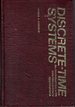 Discrete-Time Systems: an Introduction With Interdisciplinary Applications (Prentice-Hall Computer Applications in Electrical Engineering Series)