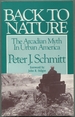 Back to Nature: the Arcadian Myth in Urban America