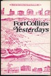 Fort Collins Yesterdays