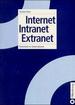 Internet-Intranet-Extranet: Potentiale Im Unternehmen Von Torsten Horn (Autor)