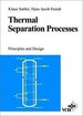 Thermal Separation Processes. Principles and Design [Englisch] [Gebundene Ausgabe] Von Klaus Sattler (Autor), Hans J. Feindt (Autor)