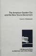 The American Garden City and the New Towns Movement