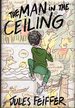 The Man in the Ceiling