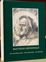 Matthias Grunewald: Die Zeichnungen