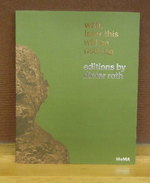 Wait, Later This Will Be Nothing: Editions By Dieter Roth