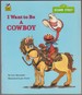 I Want to Be a Cowboy Sesame Street