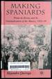 Making Spaniards: Primo De Rivera and the Nationalization of the Masses, 1923-30