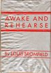 Awake and Rehearse [Signed By Author]
