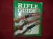 Rifle Guide