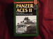 Panzer Aces II. Battle Stories of German Tank Commanders of World War II