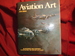 Aviation Art. 80 Drawings and Paintings Illustrating the History of Flight