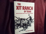 The Xit Ranch of Texas and the Early Days of the Llano Estacado