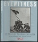 Eyewitness 150 Years of Photojournalism