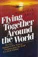 Flying Together Around the World