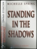 Standing in the Shadows