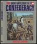 Great Battles of the Confederacy