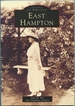 Images of America: East Hampton