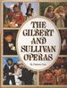 The Gilbert and Sullivan Operas