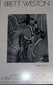 Brett Weston. (Exhibition Poster) (Exhibition: March 18-April 19, 1978).