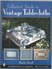 Collectors' Guide to Vintage Tablecloths