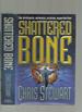 Shattered Bone