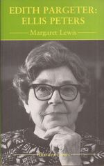 Edith Pargeter: Ellis Peters