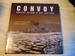 Convoy: Merchant Sailors at War 1939-1945