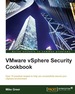 Vmware Vsphere Security Cookbook